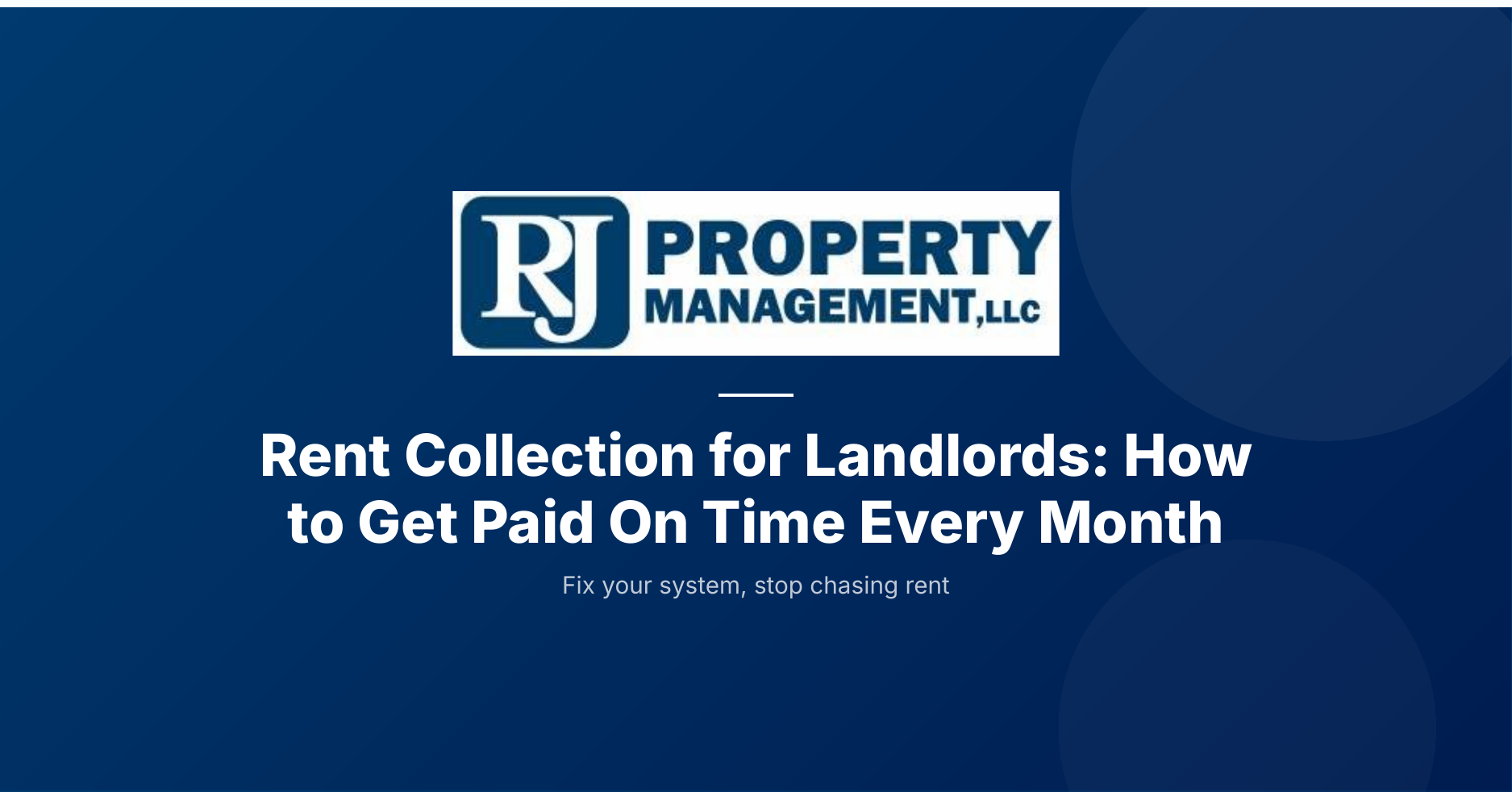 Rent Collection for Landlords: How to Get Paid On Time Every Month