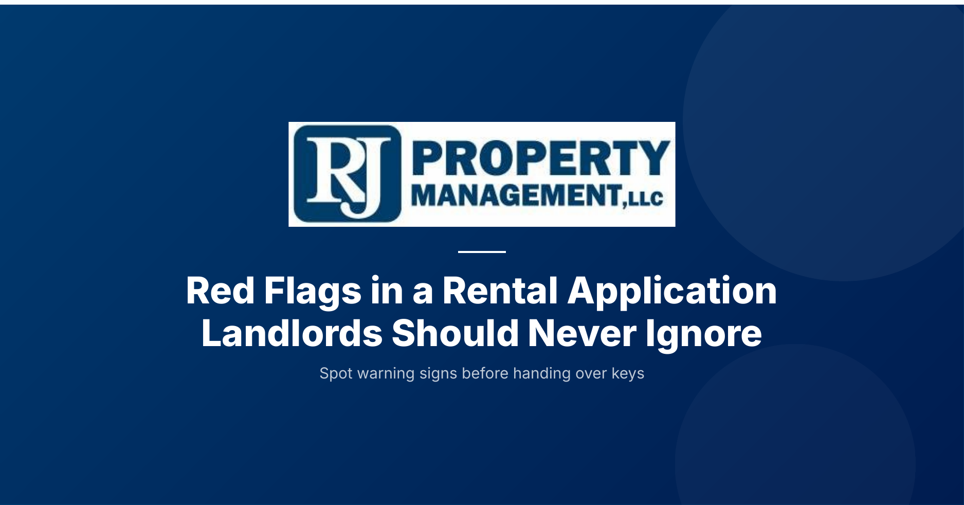 Red flags in a rental application landlords should never ignore