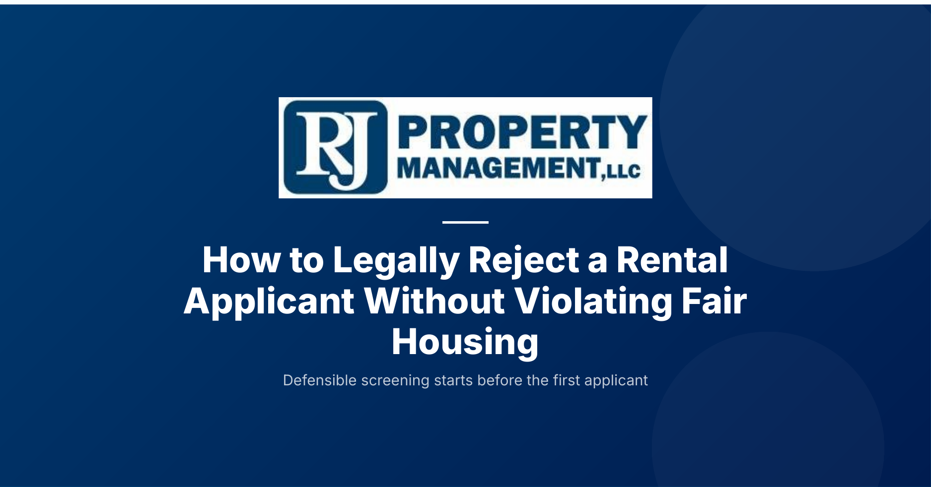 How to legally reject a rental applicant without violating Fair Housing